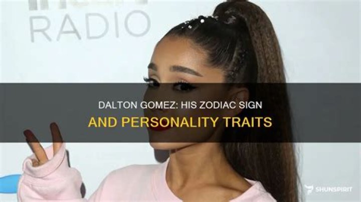 Dalton Gomez Personality Traits Dalton Gomez Personality Traits