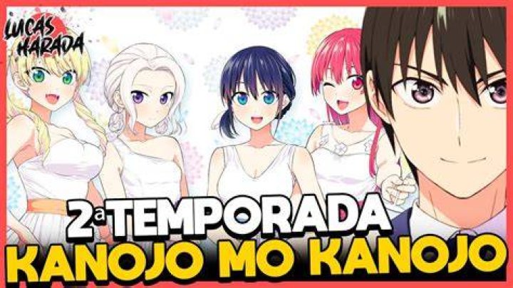 Kanojo mo Kanojo Season 2 Chapter 145 Release Date : Spoilers, Streaming, Recap, Schedule & Where To Watch? - SarkariResult